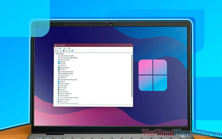 Cách mở Device Manager Windows 11