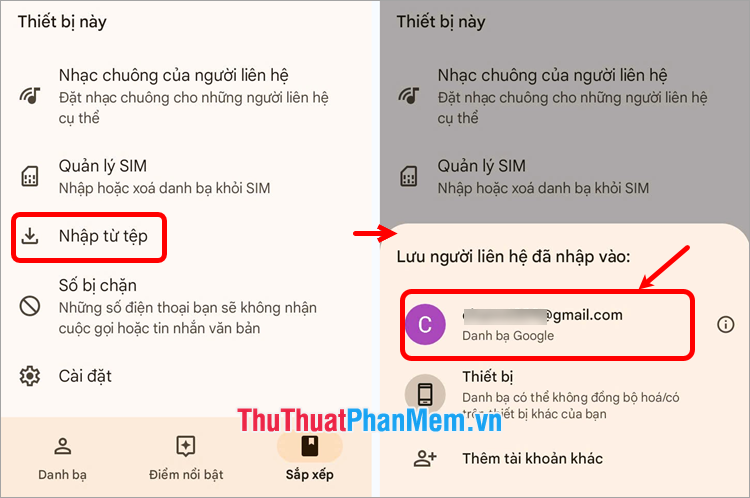 Chọn Nhập từ tệp, tiếp theo nhấn vị trí lưu người liên hệ đã nhập