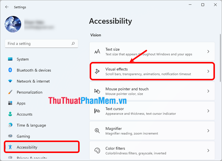 Mở cửa sổ Settings, tại đây bạn chọn Accessibility → Visual effects