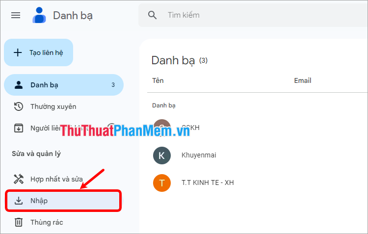 Trên giao diện Google Contacts đã đăng nhập, bạn chọn Nhập