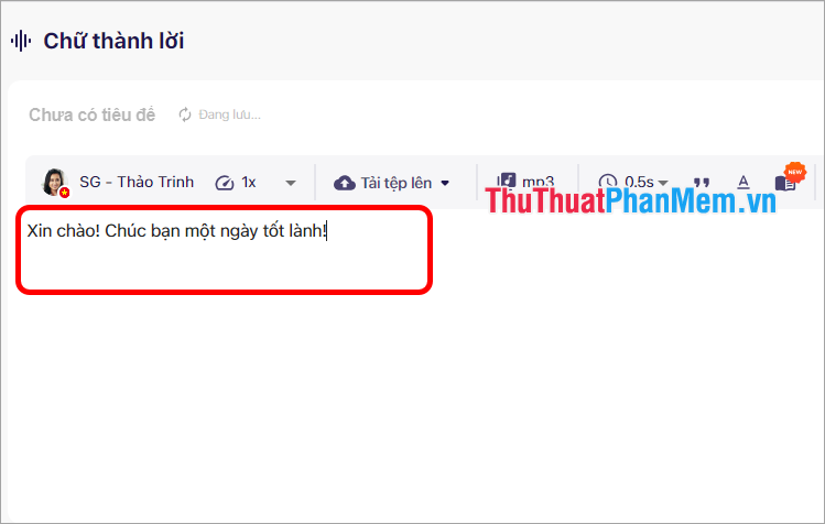 Nhập nội dung văn bản mà bạn muốn chuyển thành giọng nói