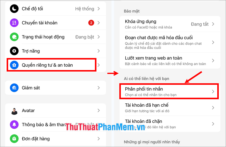 Chọn tiếp Quyền riêng tư & an toàn → Phân phối tin nhắn