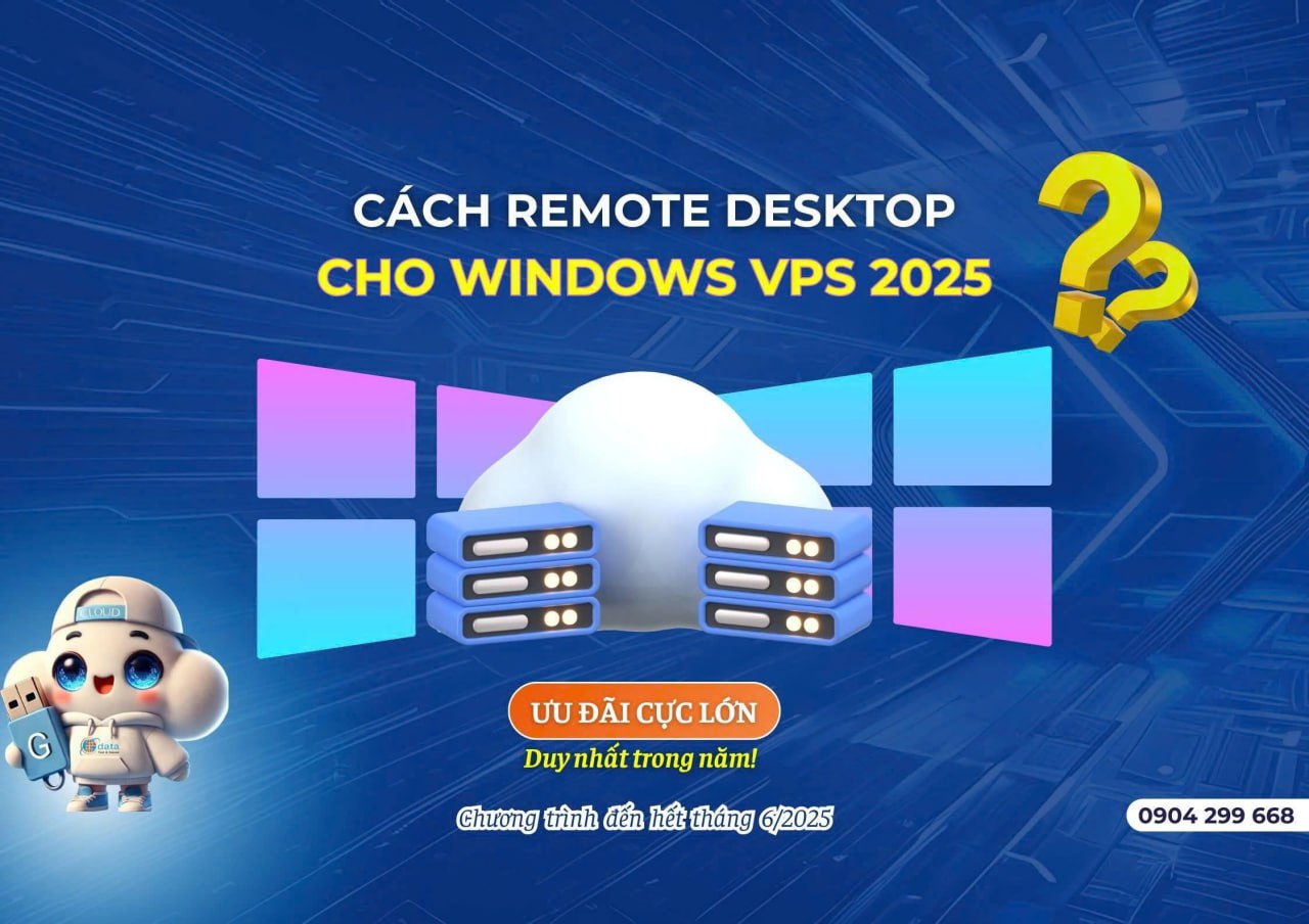 Hướng dẫn dùng Remote Desktop truy cập Windows VPS 2025