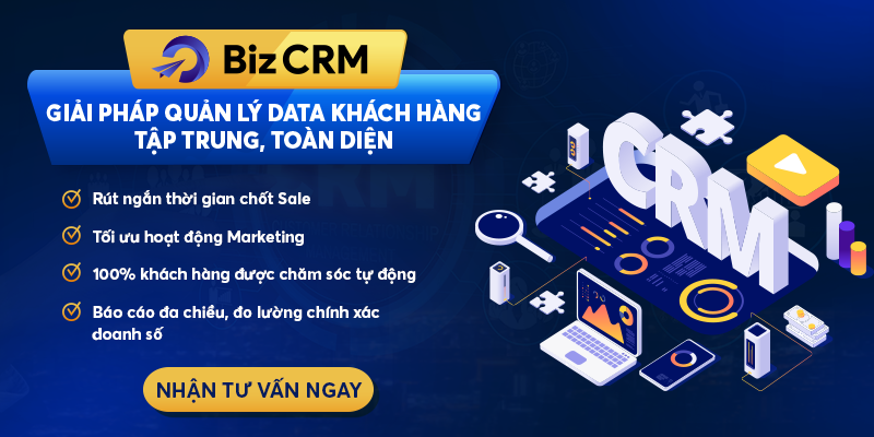 BizCRM — Lựa chọn hàng đầu cho doanh nghiệp Việt